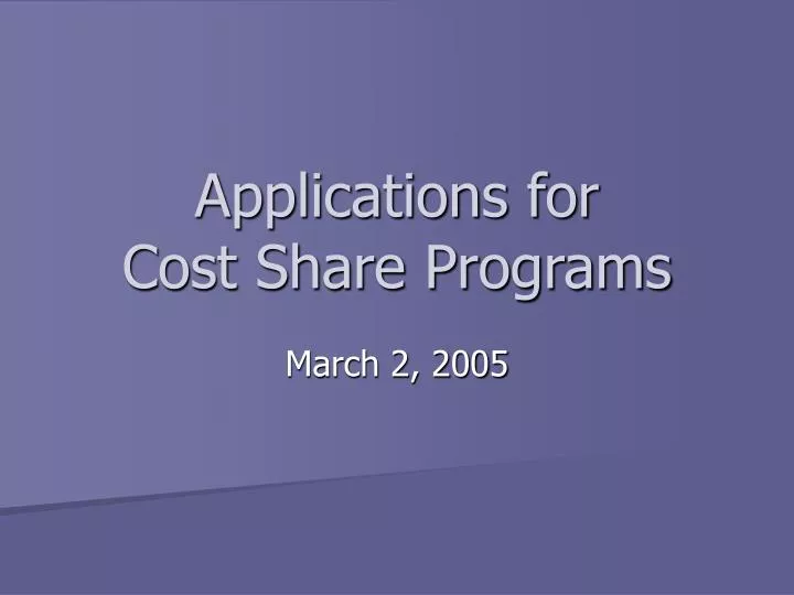 applications for cost share programs