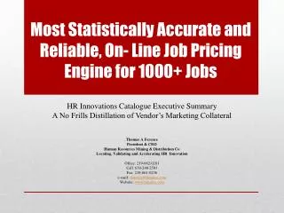 Most Statistically Accurate and Reliable, On- Line Job Pricing Engine for 1000+ Jobs