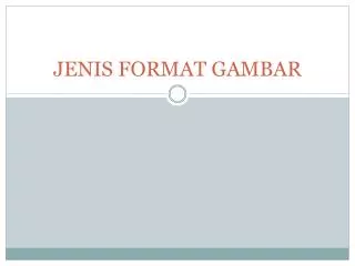 JENIS FORMAT GAMBAR