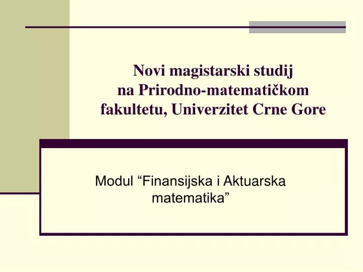 novi magistarski studij na prirodno matemati kom fakultet u univerzitet crne gore
