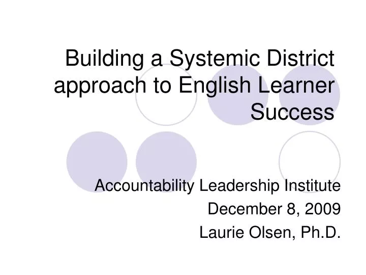 building a systemic district approach to english learner success