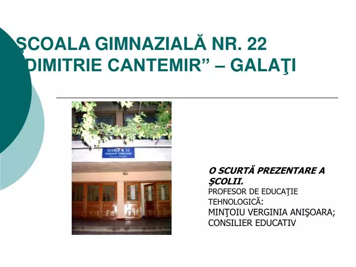 coala gimnazial nr 22 dimitrie cantemir gala i