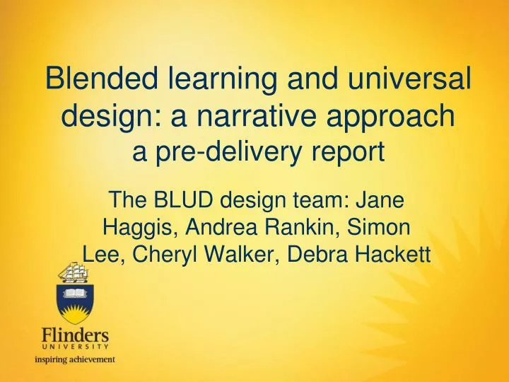 blended learning and universal design a narrative approach a pre delivery report