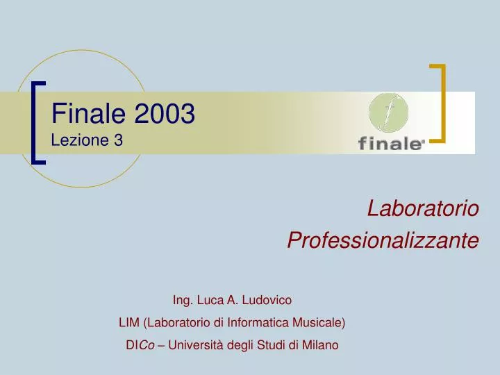 finale 2003 lezione 3