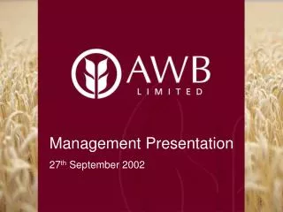 Management Presentation 27 th September 2002