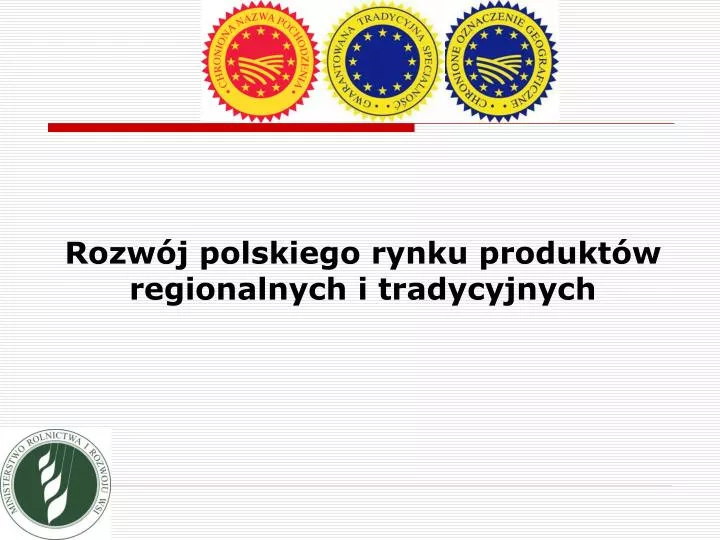rozw j polskiego rynku produkt w regionalnych i tradycyjnych