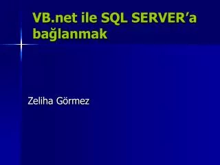 vb net ile sql server a ba lanmak