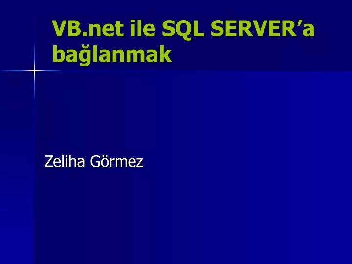 vb net ile sql server a ba lanmak