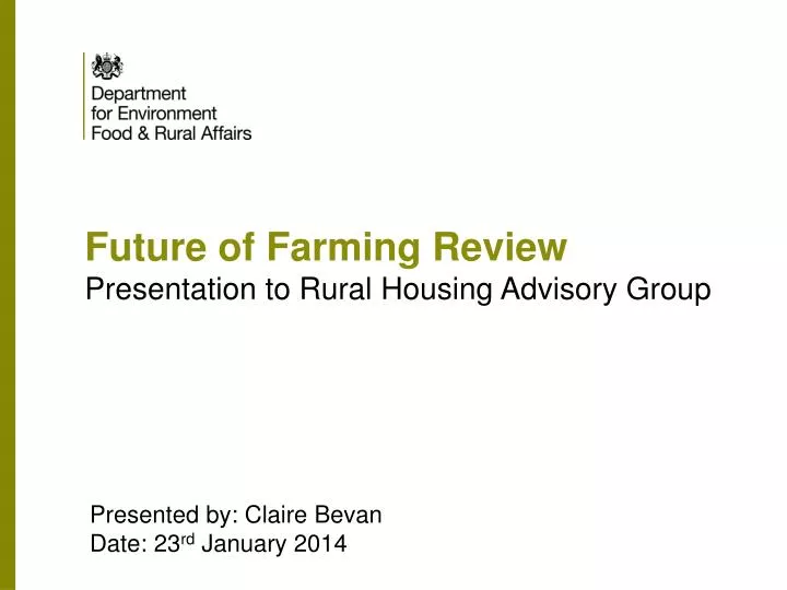 future of farming review presentation to rural housing advisory group