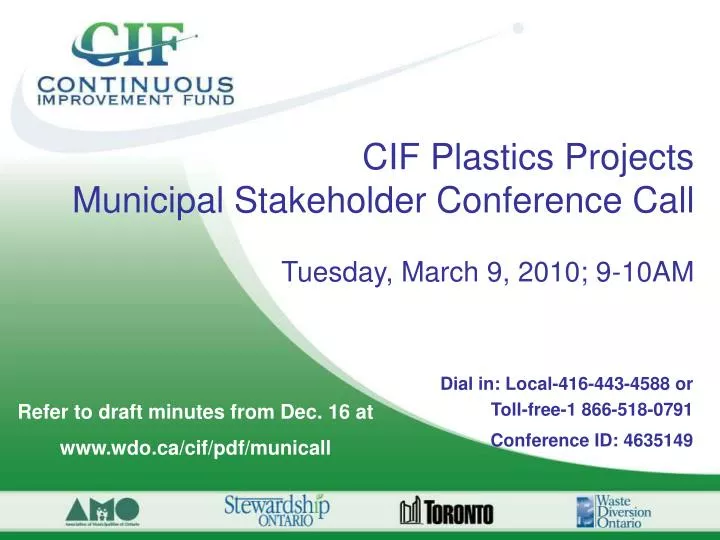 cif plastics projects municipal stakeholder conference call tuesday march 9 2010 9 10am