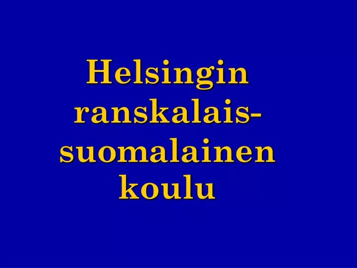 helsingin ranskalais suomalainen koulu