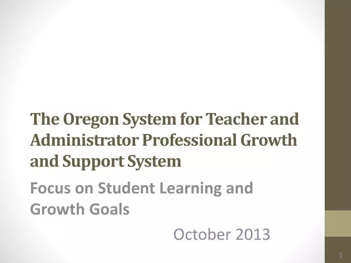 the oregon system for teacher and administrator professional growth and support system