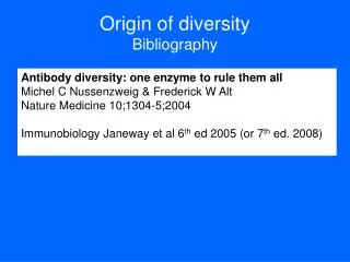 Origin of diversity Bibliography