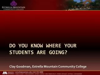 Do you know where your students are going?