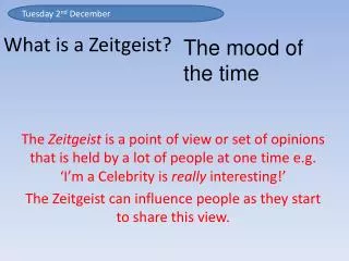 What is a Zeitgeist?