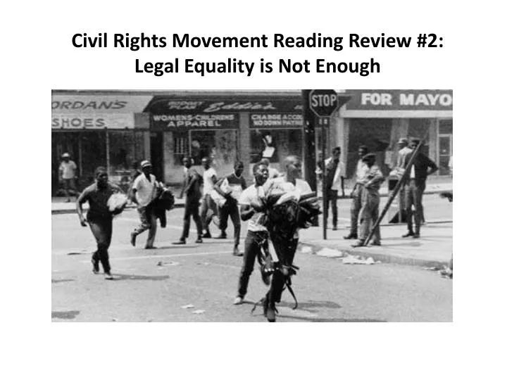 civil rights movement reading review 2 legal equality is not enough
