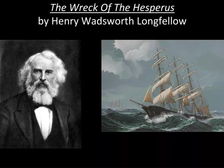 the wreck of the hesperus by henry wadsworth longfellow