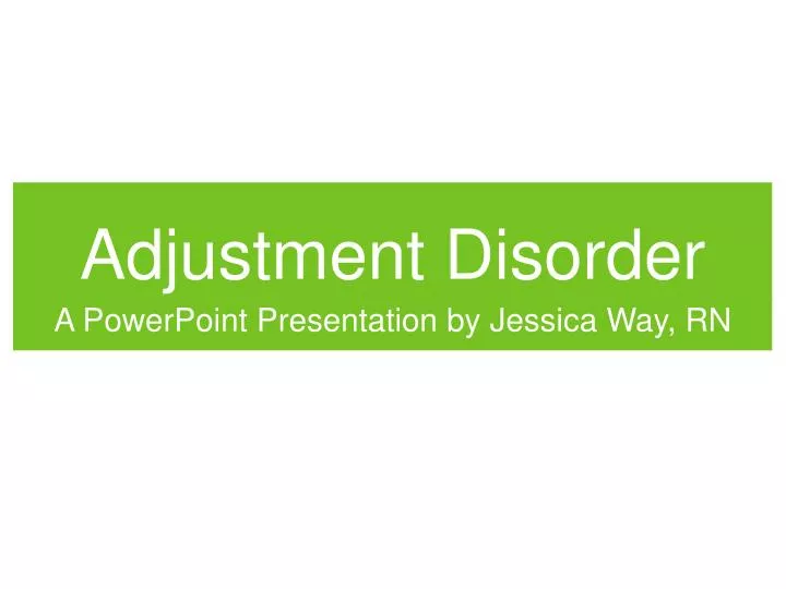 adjustment disorder