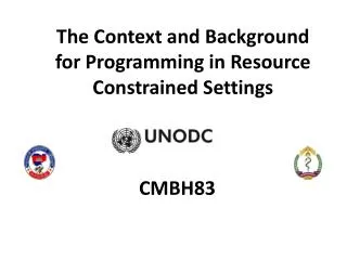 The Context and Background for Programming in Resource Constrained Settings