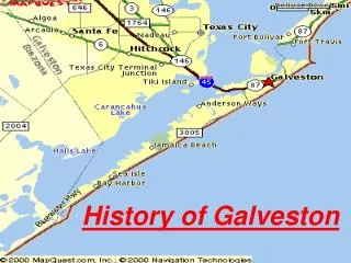 History of Galveston