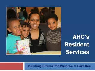 AHC’s Resident Services