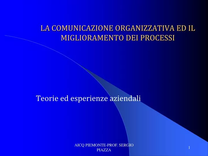 la comunicazione organizzativa ed il miglioramento dei processi