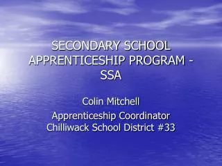 SECONDARY SCHOOL APPRENTICESHIP PROGRAM - SSA