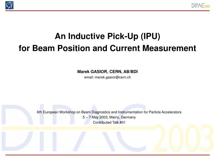an inductive pick up ipu for beam position and current measurement