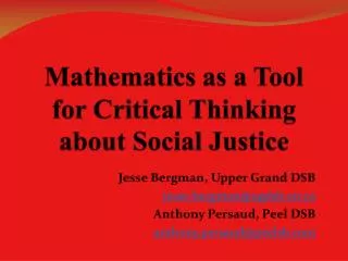 Mathematics as a Tool for Critical Thinking about Social Justice