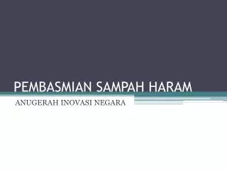pembasmian sampah haram