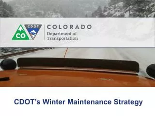 CDOT’s Winter Maintenance Strategy