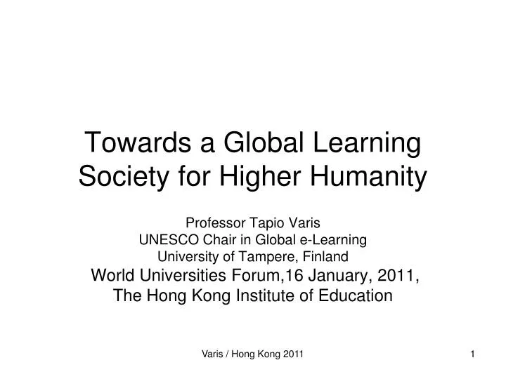 towards a global learning society for higher humanity