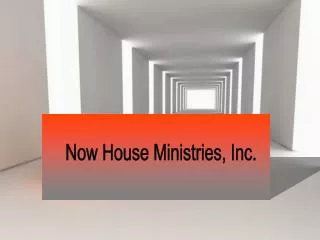 Now House Ministries, Inc.