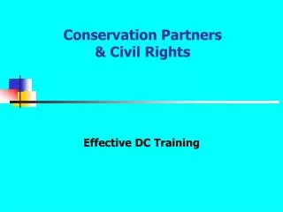 Conservation Partners &amp; Civil Rights
