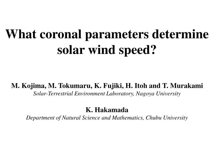 what coronal parameters determine solar wind speed