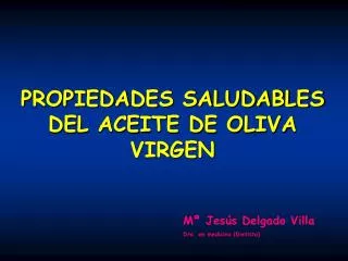 PROPIEDADES SALUDABLES DEL ACEITE DE OLIVA VIRGEN
