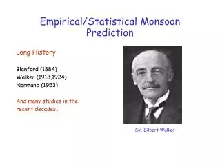 Empirical/Statistical Monsoon Prediction