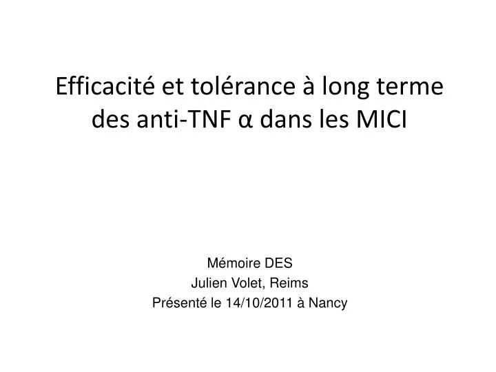 efficacit et tol rance long terme des anti tnf dans les mici