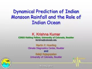 Current Practices of Dynamical Monsoon Rainfall Prediction