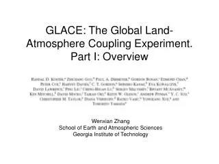 GLACE: The Global Land-Atmosphere Coupling Experiment. Part I: Overview