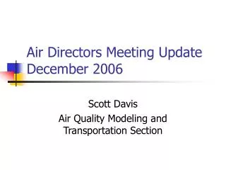 Air Directors Meeting Update December 2006