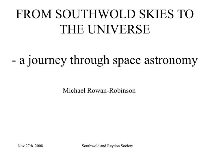 from southwold skies to the universe a journey through space astronomy
