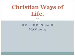 Christian Ways of Life.