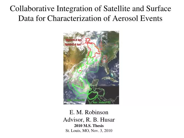 collaborative integration of satellite and surface data for characterization of aerosol events