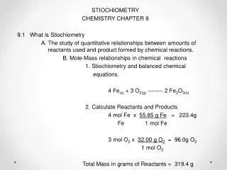 STIOCHIOMETRY CHEMISTRY CHAPTER 9 9 .1 What is Stiochiometry
