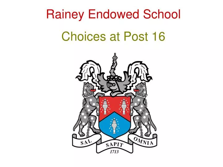 rainey endowed school choices at post 16