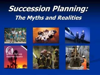 Succession Planning: The Myths and Realities