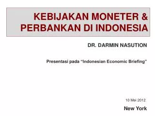 KEBIJAKAN MONETER &amp; PERBANKAN DI INDONESIA