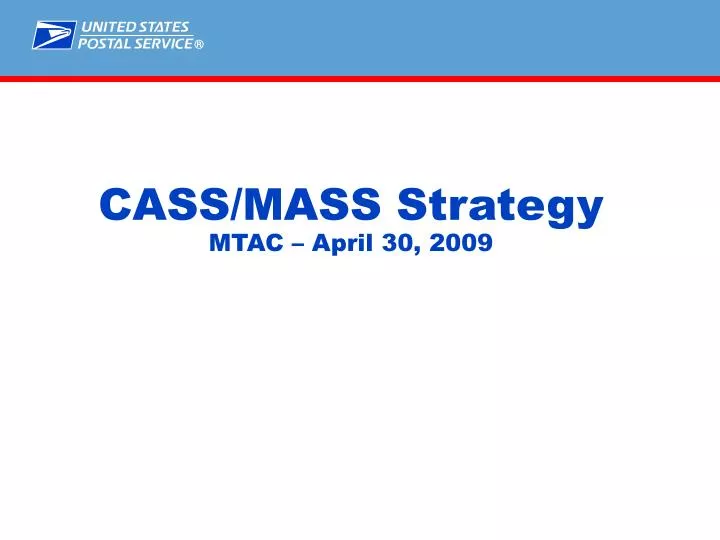 cass mass strategy mtac april 30 2009