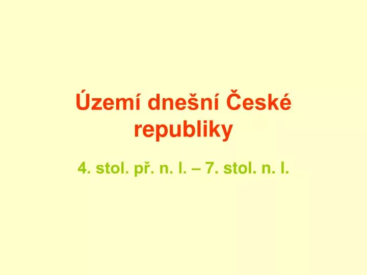 zem dne n esk republiky